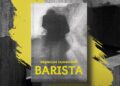 „Barista“ – големият свят, скрит в малкото джобче на живота